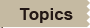 Topics
